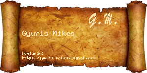 Gyuris Mikes névjegykártya